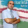 Elsad Vefalı - Nazlı Yar